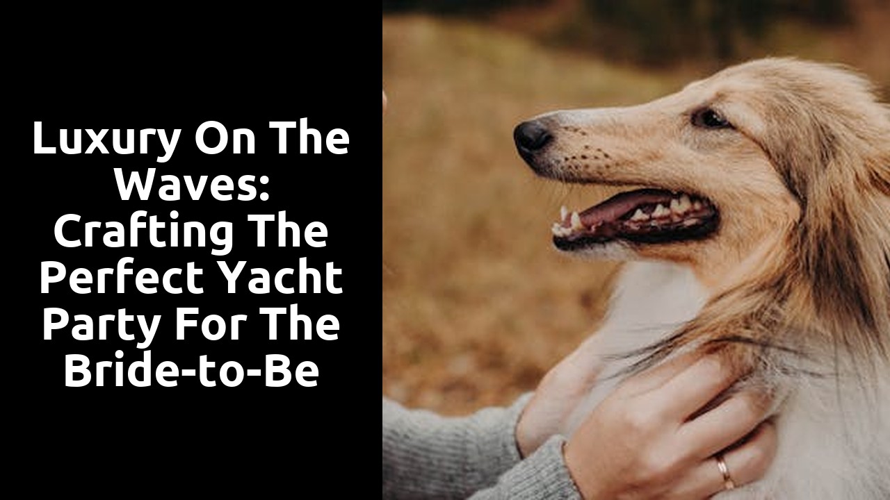 Luxury on the Waves: Crafting the Perfect Yacht Party for the Bride-to-Be